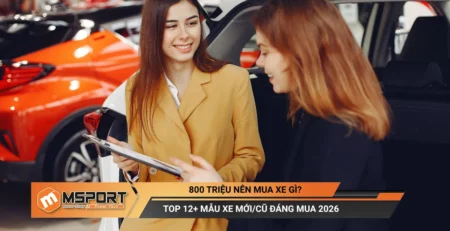 800 triệu nên mua xe gì